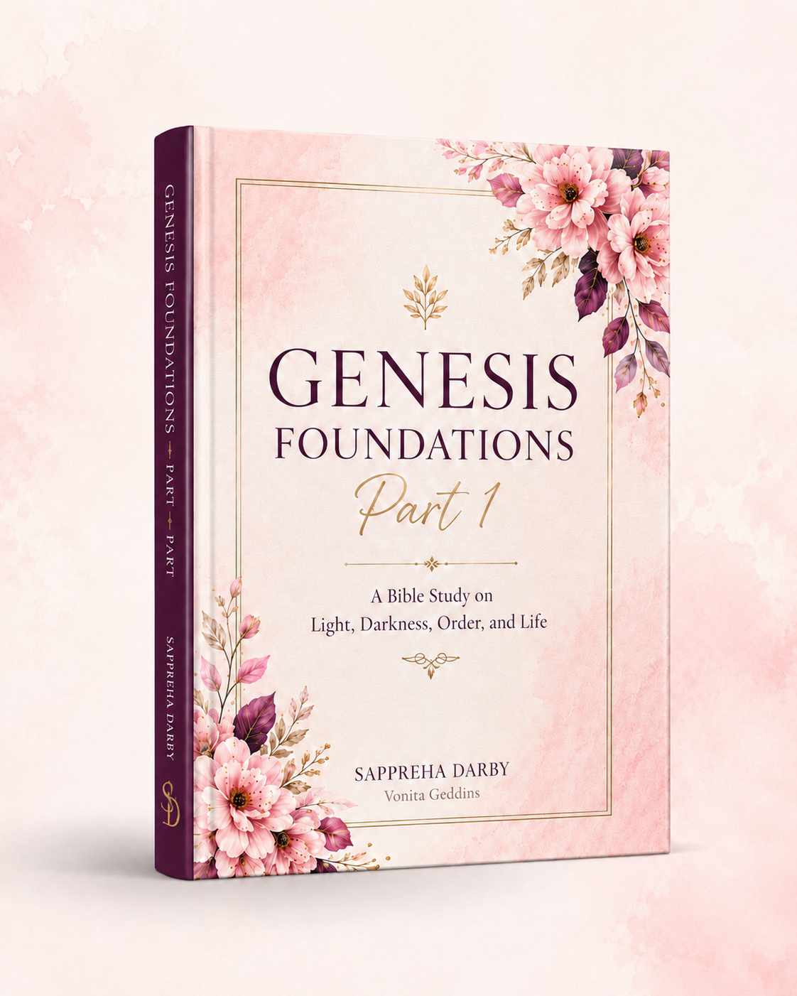 Genesis Foundations Part 1 Workbook — Sappreha Darby, Pieces Of A Woman Bible Studies